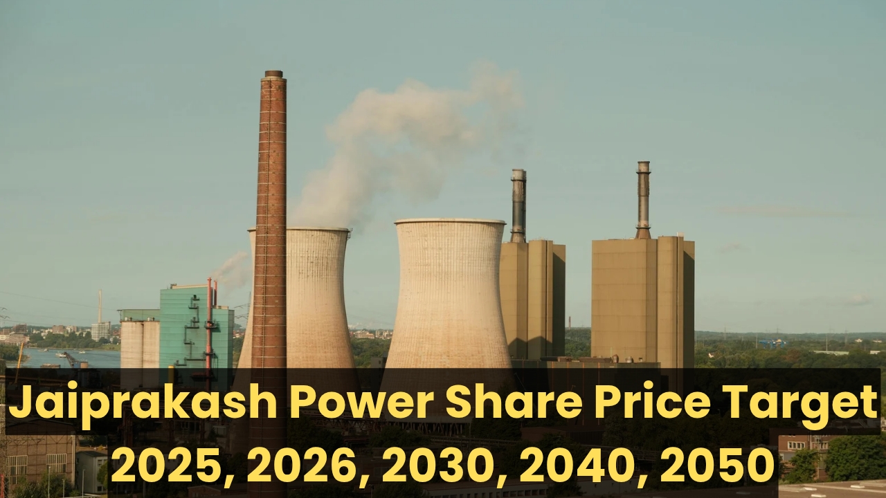 Jaiprakash Power Share Price Target 2025, 2026, 2030, 2040, 2050 Full Analysis