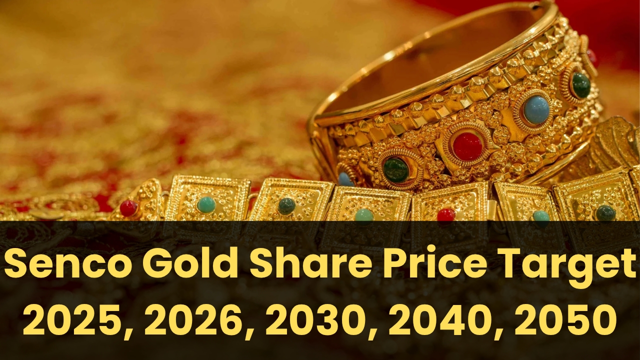 Senco Gold Share Price Target 2025, 2026, 2030, 2040, 2050 Full Analysis